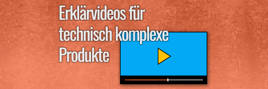 Erklaervideos_fuer_b2b_technische_produkte-viergrad-digitalagentur